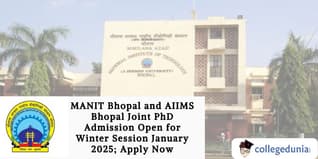 MANIT Bhopal and AIIMS Bhopal Joint PhD Admission Open for Winter Session January 2025; Apply Now